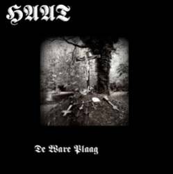 Haat : De Ware Plaag